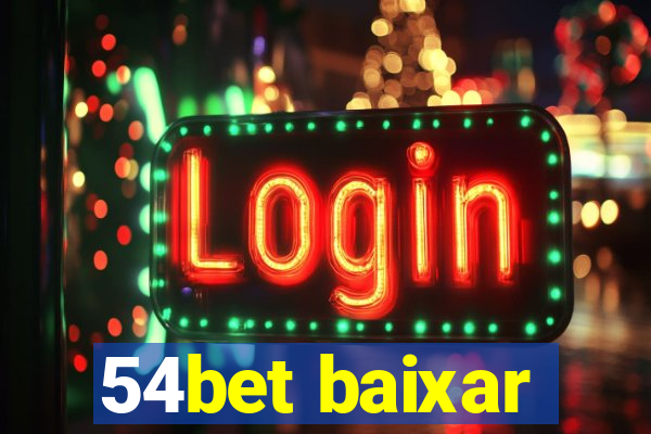 54bet baixar